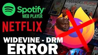 Solución Firefox Widevine DRM -- NO FUNCIONA NETFLIX y SPOTIFY WEB PLAYER