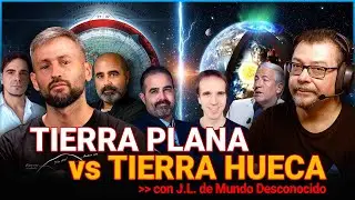 El debate m&aacute;s esperado del 2025 // Tierra Plana vs Tierra Hueca con @Mundo Desconocido