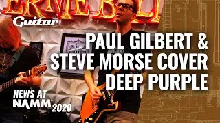 Paul Gilbert and Steve Morse cover Deep Purple's Pictures Of Home at #NAMM2020