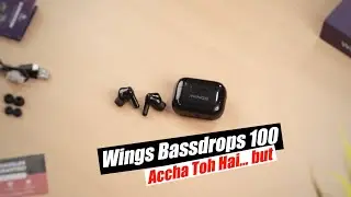 Wings Bassdrops 100 Unboxing & Review in Hindi | True Wireless Earbuds with ANC & Transparency Mode