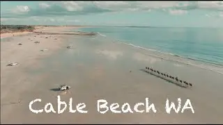 Cable Beach | Camel Ride | Broome | WA
