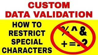 Custom data validation in excel | how to restrict special characters in excel