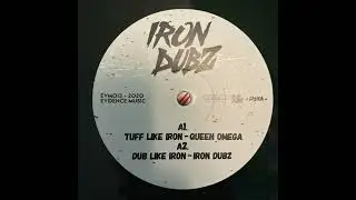Dub Like Iron - Queen Omega - Iron Dubz - Evidence Music EVM013-2020