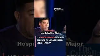 US Labor Unions Demand Release of ICE Arrested Union Leader #politics