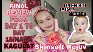 FINAL REVIEW PART 2 FROM DAY 1 TO DAY 15/AMAZING SKINSOFT STARTER KIT SUBRANG GANDA #trending