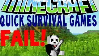 FAIIL! - Minecraft Quick Survival Games | MrPanda1704