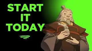 The Best Time to Begin Is Now... | Uncle Iroh Motivation