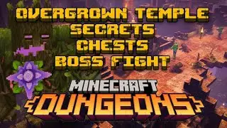 OVERGROWN TEMPLE 100% - SECRETS, CHESTS MINECRAFT DUNGEONS - JUNGLE AWAKENS