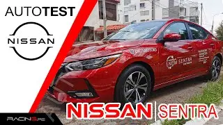 LA GENERACIÓN MÁS ATREVIDA - NISSAN SENTRA 2023 (REVIEW AUTO TEST)