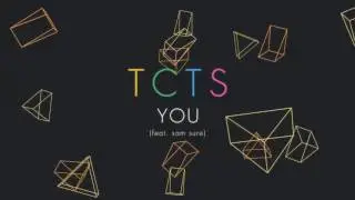 TCTS   You feat  Sam Sure