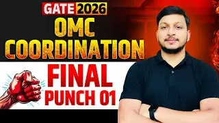Coordination OMC Final Punch 01 | IIT GATE26 IIT JAM26