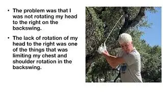 Rotate your head to the right at address