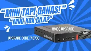 🔥 MINI PC KENCANG! Review + Upgrade Lenovo M910q Core i7! RAM 16 GB SSD 128 & HDD 1 TB