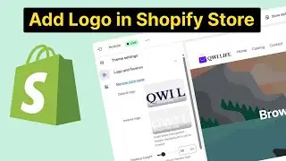 How To Add Logo in Shopify Store | Horizon Theme Customization
