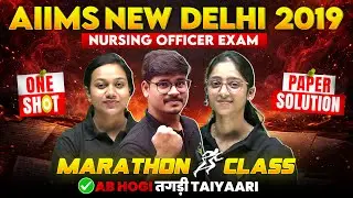 AIIMS DELHI 2019 COMPLETE PAPER SOLUTION 🔥 | 6 Hours MAHA SUNDAY LIVE | Nursing Officer 2026