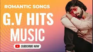 Top Love Songs G.V.Prakhas Songs | Romantic Songs | Love Songs (@Skbeatsongs )