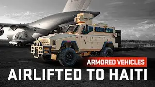 Stronger Together: INKAS® Armored Successfully Delivers MRAPs to Haiti National Police (PNH)