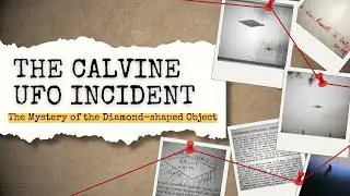 The Calvine UFO Incident: The Mystery of the Diamond-Shaped UFO