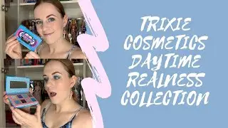 TRIXIE COSMETICS DAYTIME REALNESS TUTORIAL