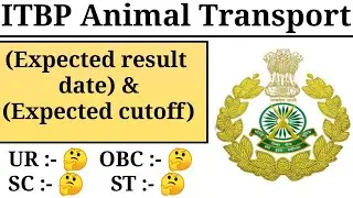 ITBP Animal transport expected Cutoff 2020