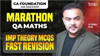 CA Foundation QA Maths IMP Theory MCQs Fast Revisions | January 2026 Exams | CA Pranav Popat |  SPC