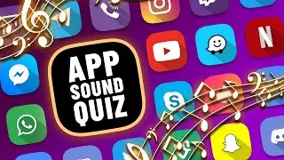 2022 App Sound Quiz! Can you guess the app Sound?