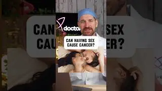 Can having sex cause cancer? 🤔