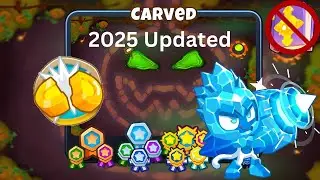 Carved [Half Cash] Guide | No Monkey Knowledge | BTD 6 (2025 Updated) 4K