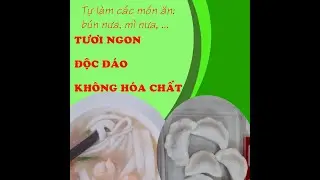 C&aacute;ch l&agrave;m c&aacute;c m&oacute;n ăn hấp dẫn từ bột nưa, bột huyền | C&aacute;ch d&ugrave;ng bột nưa, bột huyền | B&uacute;n nưa, m&igrave; nưa