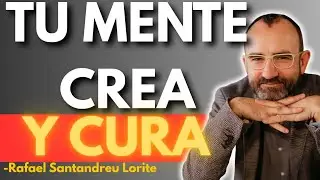 Tu mente puede SANAR el sufrimiento que ella misma crea | Rafael Santandreu