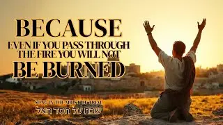 🔥 Though You Walk Through Fire, You Will Not Be Burned | Worship That Sustains You Through Trials