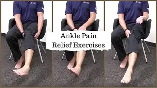 Ankle Pain Relief Exercises