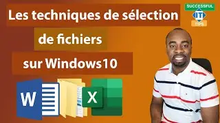 IT : Les techniques de s&eacute;lection de fichiers sur Windows 10