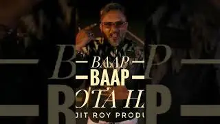 BAAP BAAP HOTA HAI - SUBHAJIT ROY PRODUCTION #yoyohoneysinghnewsong #viralshort #viralrapper