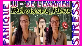 Surmonter 💖la PEUR💛 le STRESS💚la PANIQUE de l'examen