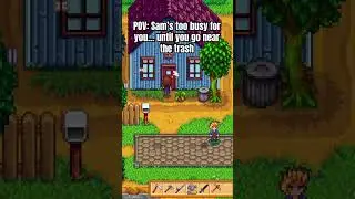 I&rsquo;ll leave you to it Sam | Stardew Valley 1.6