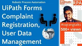 UiPath Application Development with UiPath Dynamic Forms | Complaint Registration and Management