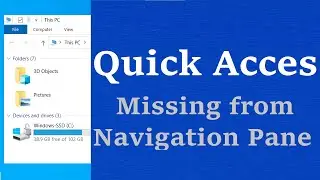 Quick Access Missing in Navigation Pane - File Explorer opens to This PC (Quick Fix) Windows 10 & 11