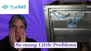 Update On My True NAS Scale Server/Home Lab -  So Many Little Issues