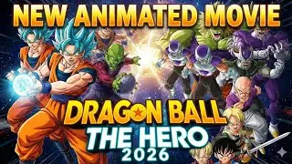 Dragon Ball Movie (2026)Dragon Ball Movie (2026) | The Awakening of the Villains