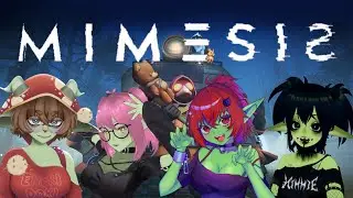 Hot Goblin x Mimic Action ☢️【Mimesis - First Playthrough】 | 18+