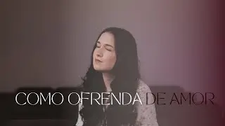 Como Ofrenda de Amor - Cindy Esparza (Acoustic Sessions) / Luis Reynoso - Jonatan Narvaez
