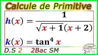 Fonctions Primitives - Calcul de Primitives - 2 Bac SM - [Exercice 4]