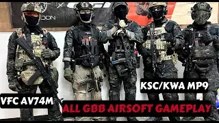 ALL GBB AIRSOFT GAMEPLAY | VFC AV74M | KSC/KWA MP9