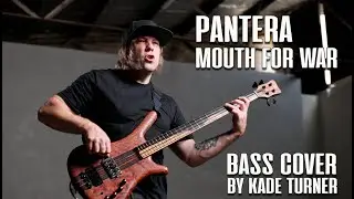 Pantera - Mouth For War - Bass Cover - Kade Turner