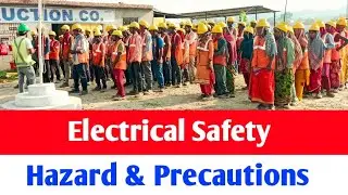 Electrical Safety ! Hazard & Precautions ! Safety Video ! Tool Box Talk ! Safety Officer Vishal sir