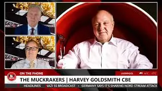 HARVEY GOLDSMITH - THE MUCKRAKERS WITH ANDREW EBORN & BASIL VALENTINE