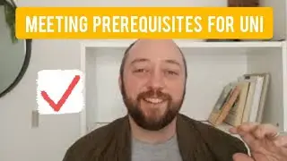 Don't have a prerequisite subject? What you can do to get into university.