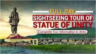 Statue of Unity | Full Sightseeing Tour | A complete guide