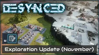 DESYNCED: Exploration Update. November 2023